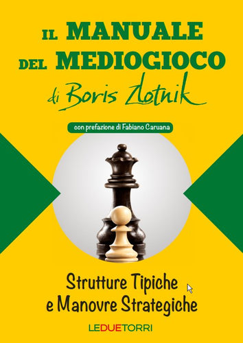 Manuale di Scacchi per il giocatore agonistico - Alessio De Santis - Scacchi  Store